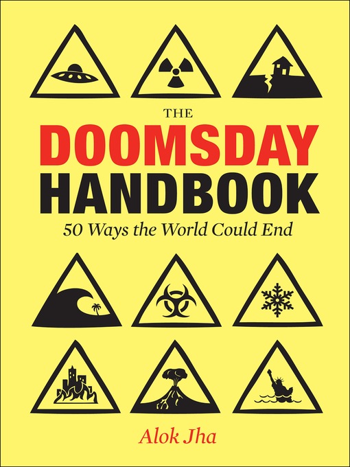 Title details for The Doomsday Handbook by Alok Jha - Available
